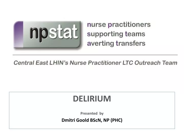 delirium presented by dmitri goold bscn np phc