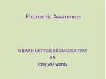 Phonemic Awareness: Long Vowels Letter Segmentation #9 - slide 1