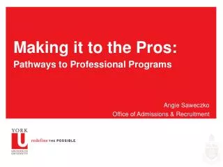 Making it to the Pros: Pathways to Professional Programs