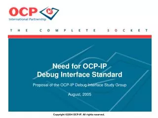 Need for OCP-IP Debug Interface Standard