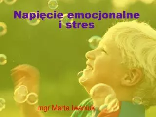 napi cie emocjonalne i stres