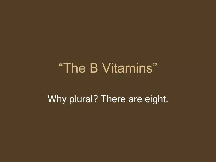 the b vitamins