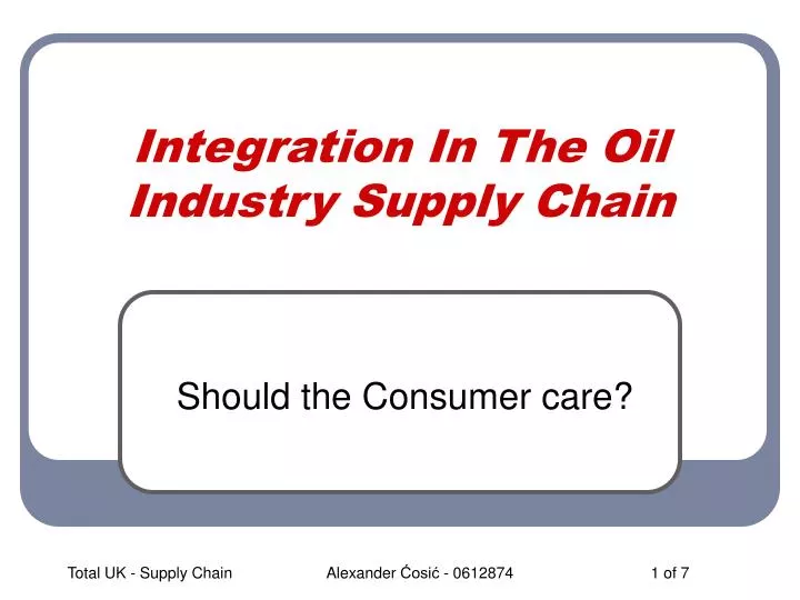 integration in the oil industry supply chain