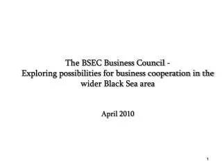The Business Council of the Organization of the Black Sea Economic Cooperation (BSEC BC)