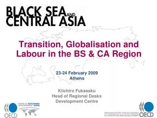 Transition, Globalisation and Labour in the BS &amp; CA Region