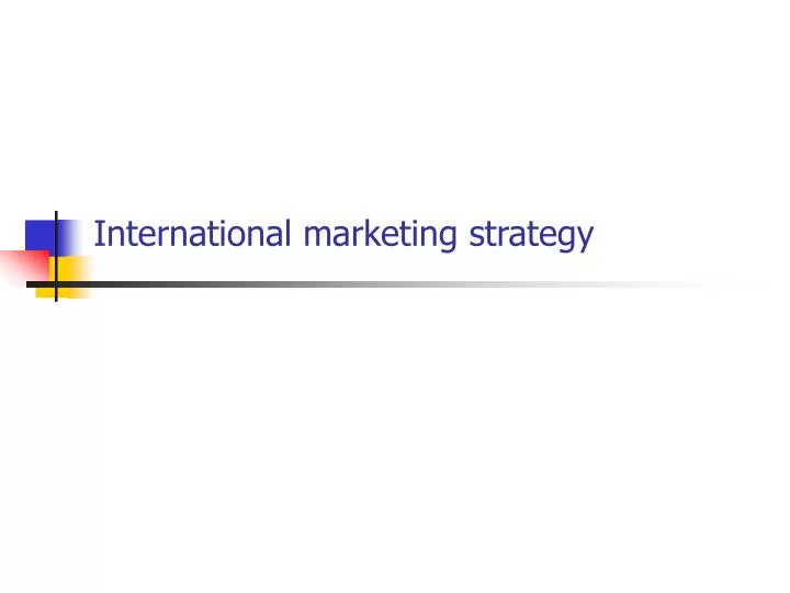 international marketing strategy