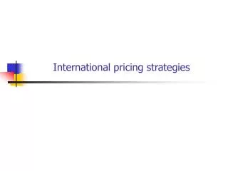 International pricing strategies