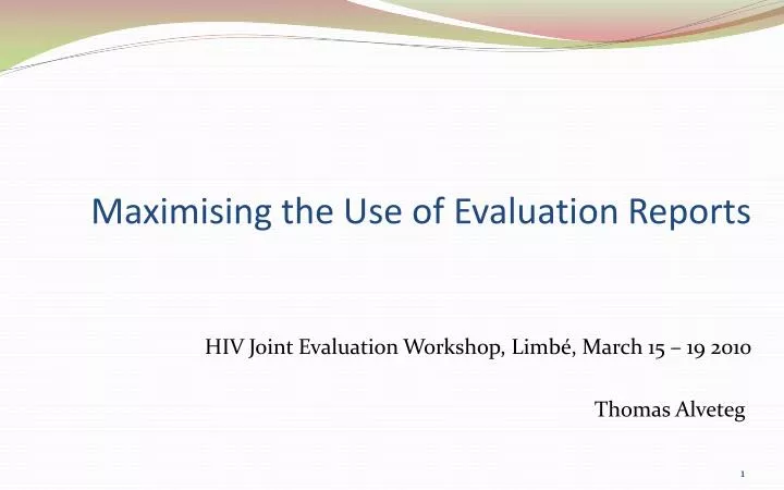 maximising the use of evaluation reports