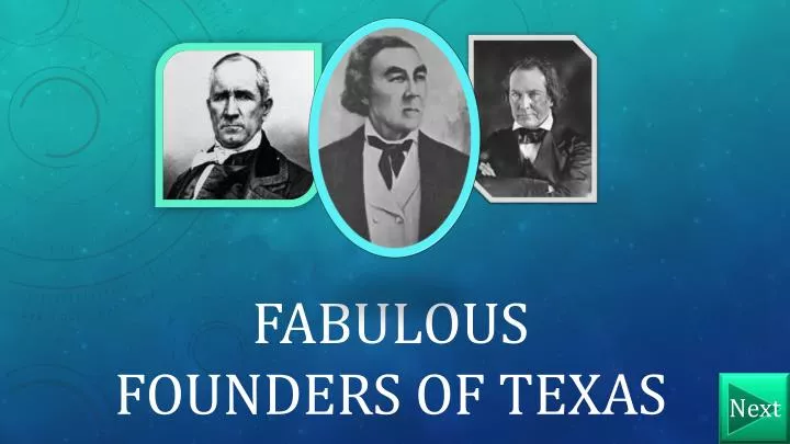 fabulous founders of texas