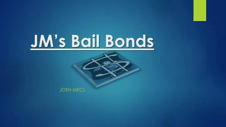 jm s bail bonds