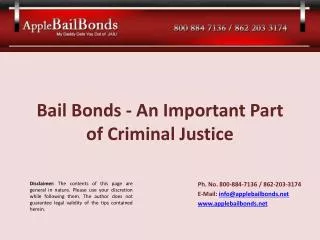 Bail Bonds - An Important Part of Criminal Justice