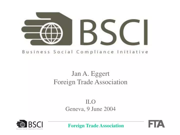 jan a eggert foreign trade association ilo geneva 9 june 2004