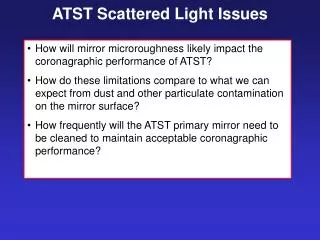ATST Scattered Light Issues