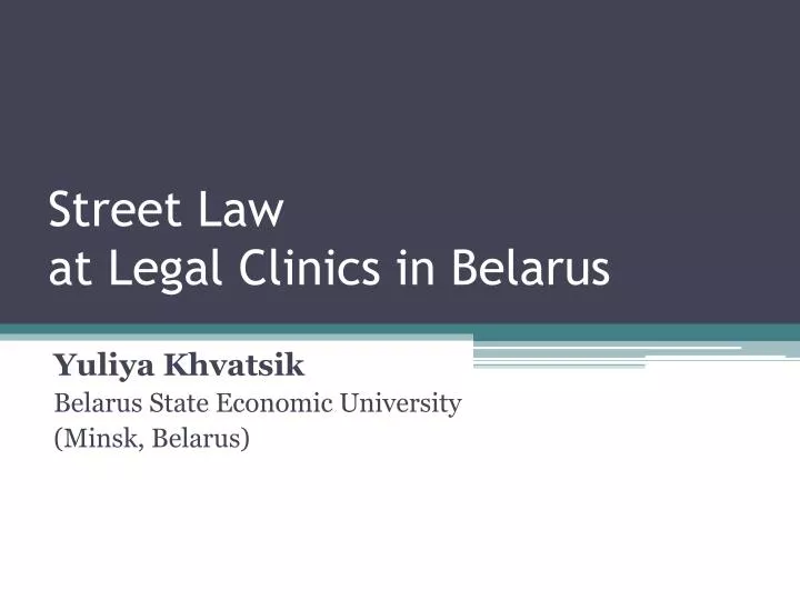 street law at legal clinics in belarus