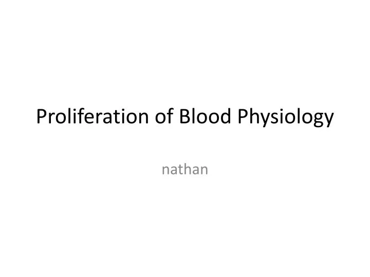 proliferation of blood physiology