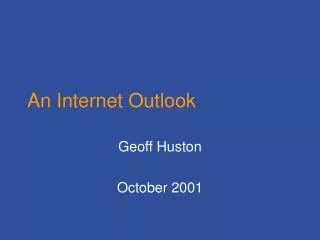 An Internet Outlook