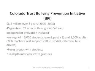 Colorado Trust Bullying Prevention Initiative (BPI)