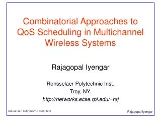 Combinatorial Approaches to QoS Scheduling in Multichannel Wireless Systems