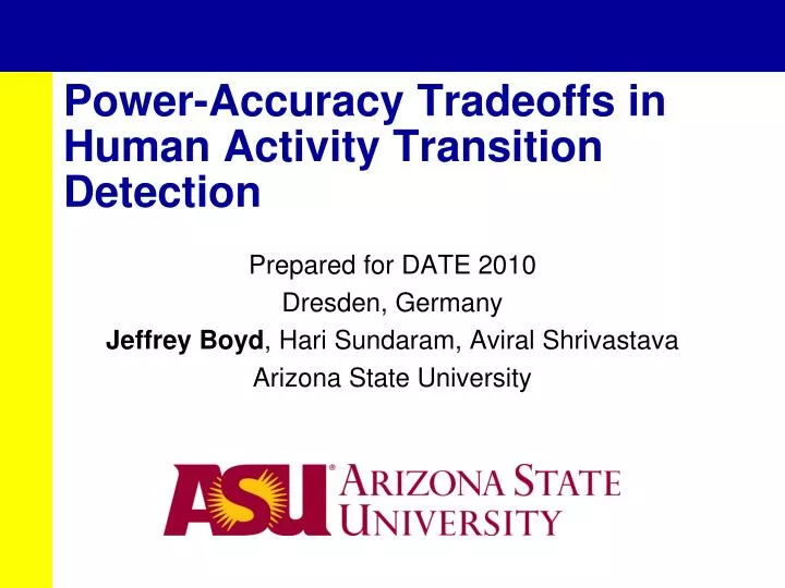 power accuracy tradeoffs in human activity transition detection