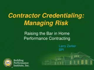 Contractor Credentialing: Managing Risk