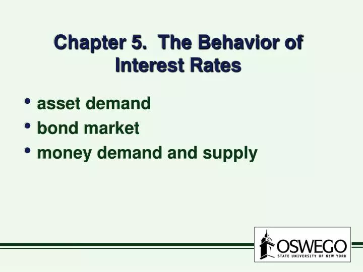 chapter 5 the behavior of interest rates