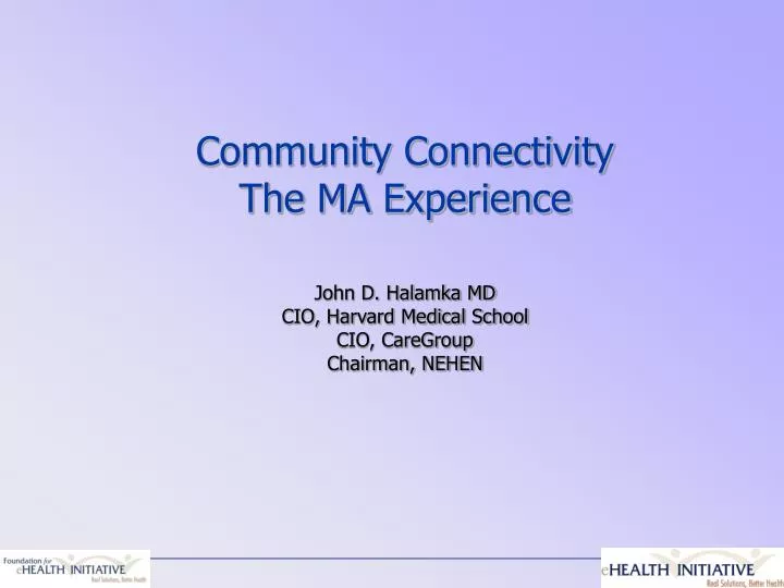 community connectivity the ma experience