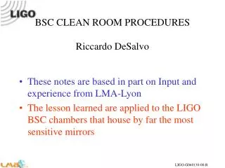 BSC CLEAN ROOM PROCEDURES Riccardo DeSalvo