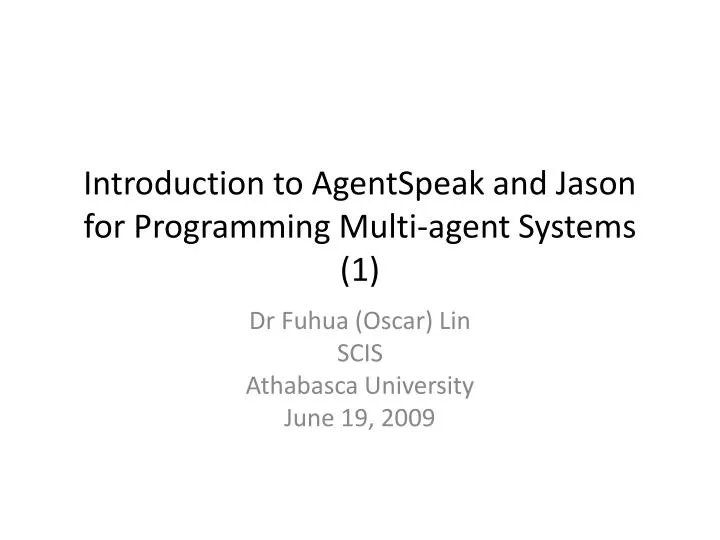 introduction to agentspeak and jason for programming multi agent systems 1