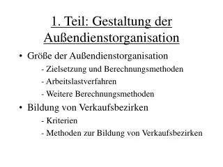 1 teil gestaltung der au endienstorganisation