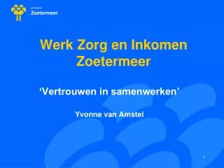 werk zorg en inkomen zoetermeer