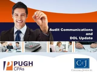Audit Communications a nd DOL Update