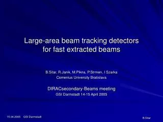 Large -area beam tracking detectors for fast extracted beams