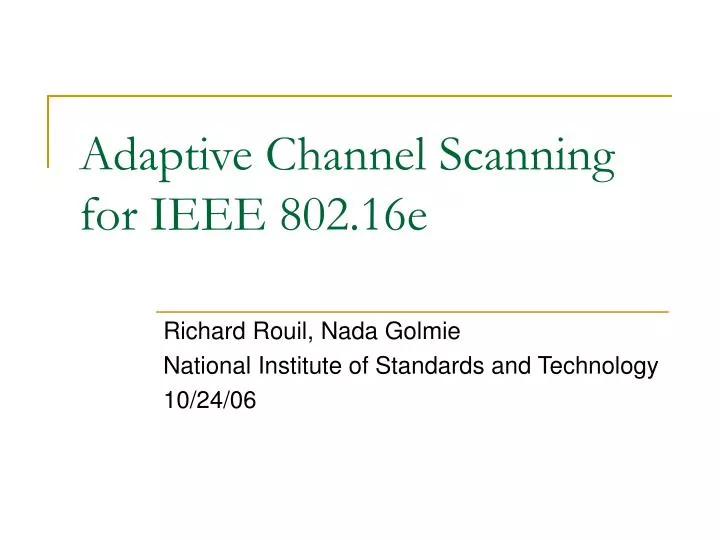 adaptive channel scanning for ieee 802 16e