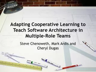 Adapting Cooperative Learning to Teach Software Architecture in Multiple-Role Teams
