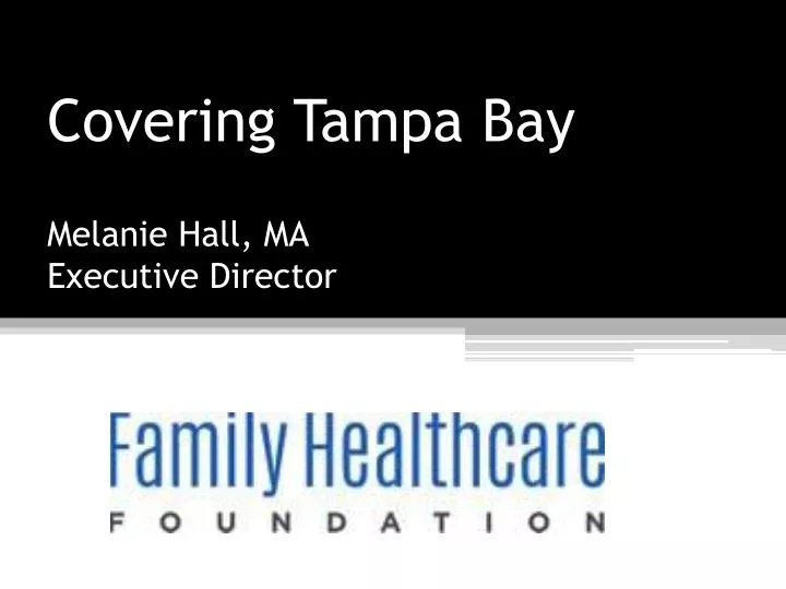 covering tampa bay melanie hall ma executive director