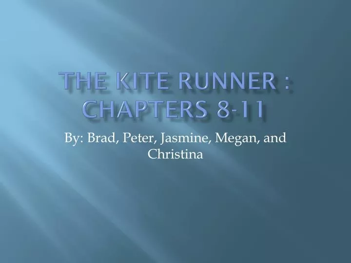 the kite runner chapters 8 11