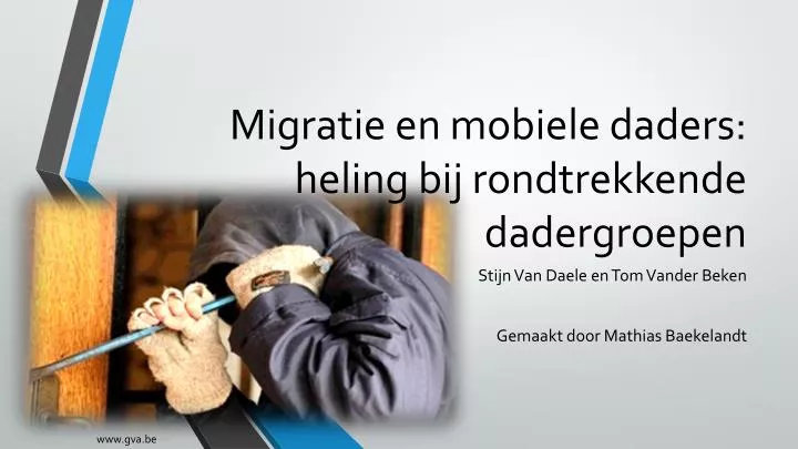migratie en mobiele daders heling bij rondtrekkende dadergroepen