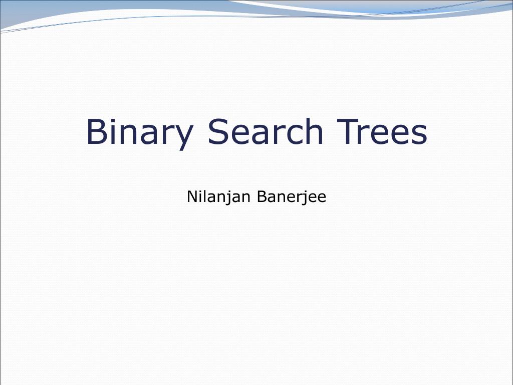 PPT - Binary Search Trees PowerPoint Presentation, free download - ID ...