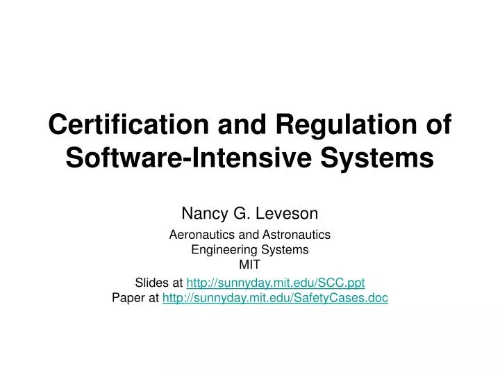 certification and regulation of software intensive systems