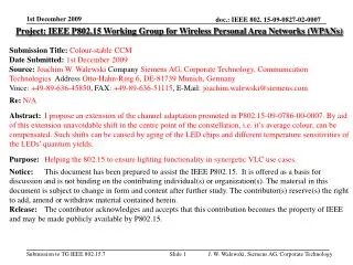 Project: IEEE P802.15 Working Group for Wireless Personal Area Networks (WPANs)