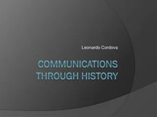 Communications through history