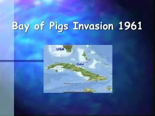 Bay of Pigs Invasion 1961