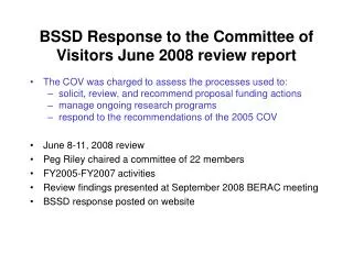 BSSD Response to the Committee of Visitors June 2008 review report