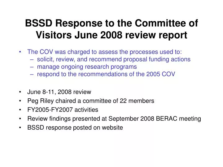 bssd response to the committee of visitors june 2008 review report