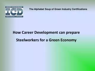 How Career Development can prepare Steelworkers for a Green Economy