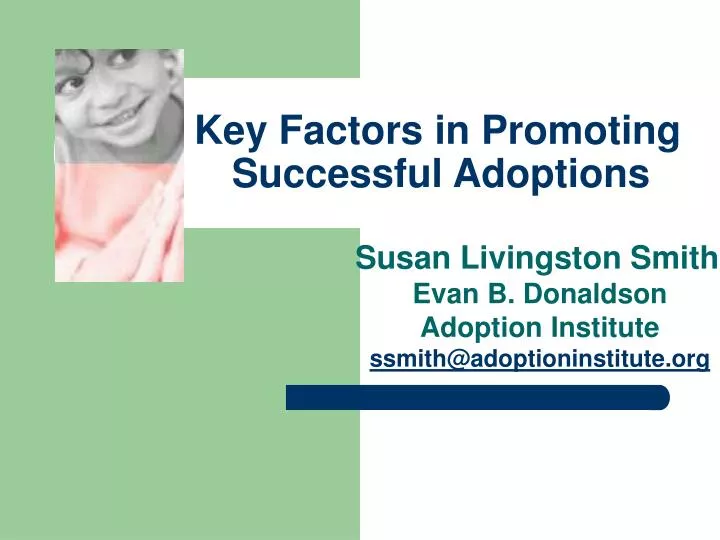 key factors in promoting successful adoptions