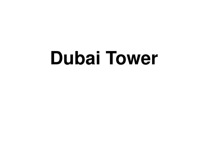 dubai tower