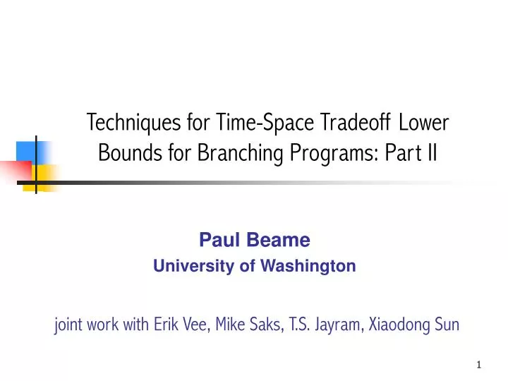 techniques for time space tradeoff lower bounds for branching programs part ii