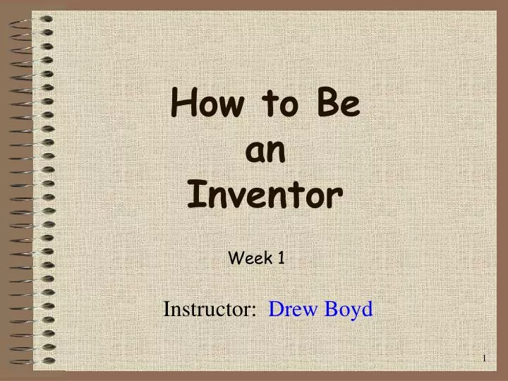 how to be an inventor