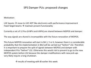 SPS Damper PUs: proposed changes